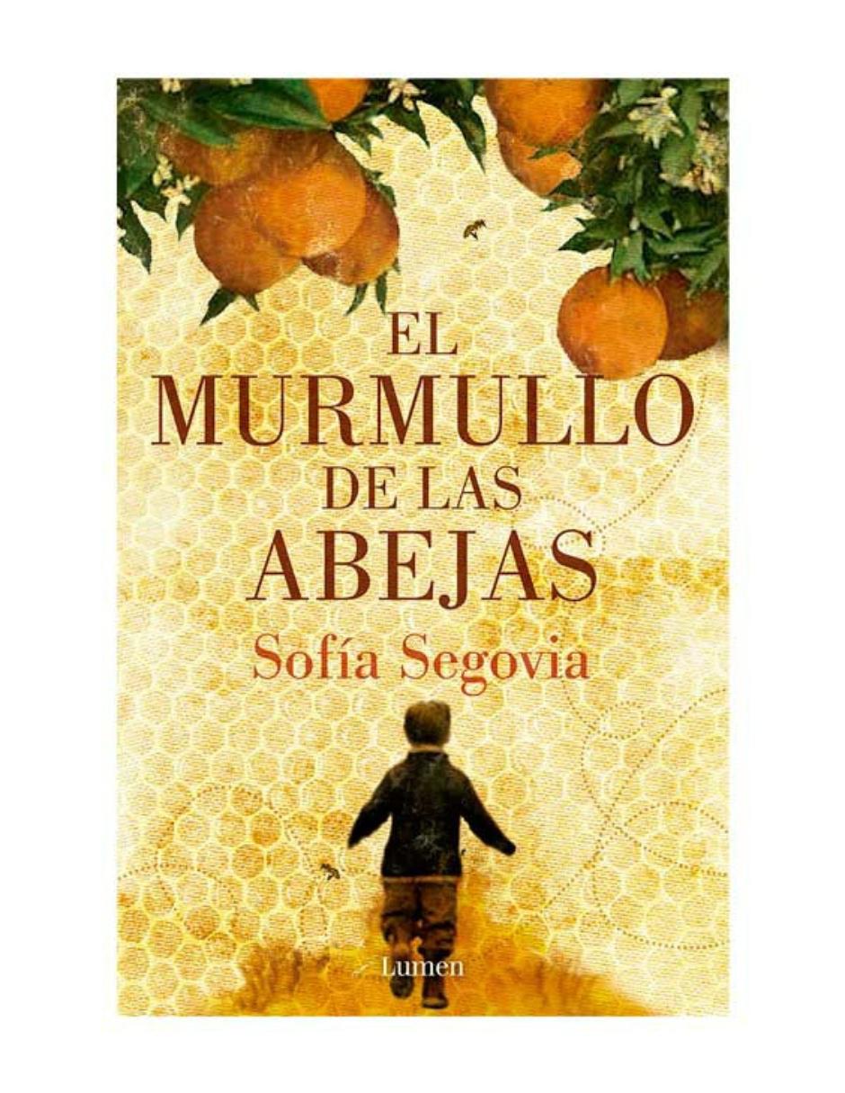 Libro El Murmullo de las Abejas de Sofía Segovia Libro El Murmullo de las Abejas de Sofía Segovia