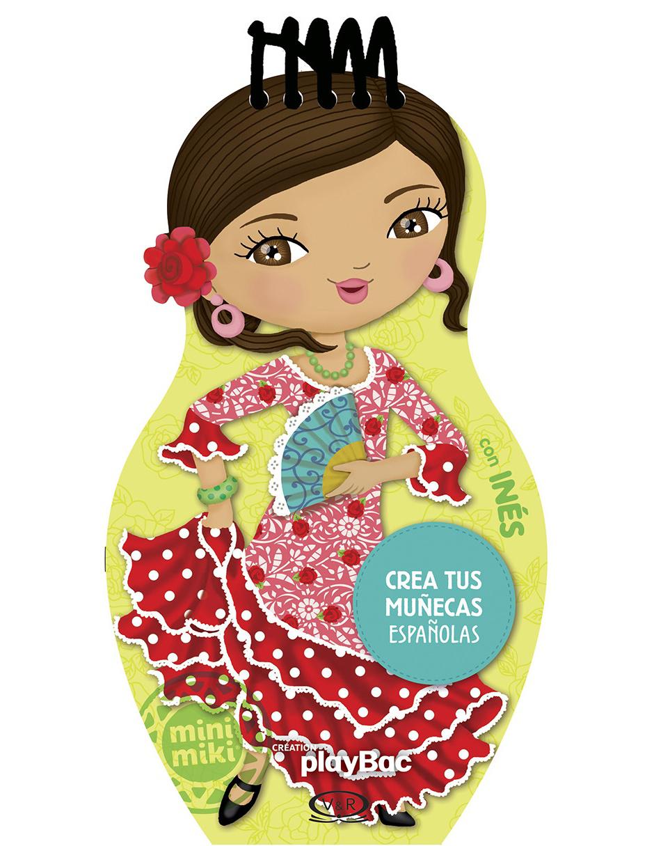 Libro Crea tus Muñecas Españolas con Inés de Camel Julie