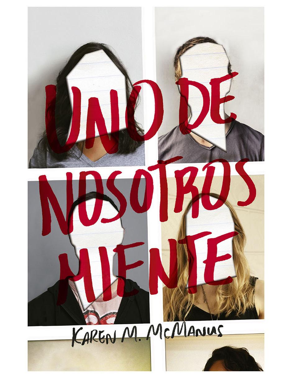 Libro Uno de Nosotros Miente de Mcmanus Karen M Libro Uno de Nosotros Miente de Mcmanus Karen M