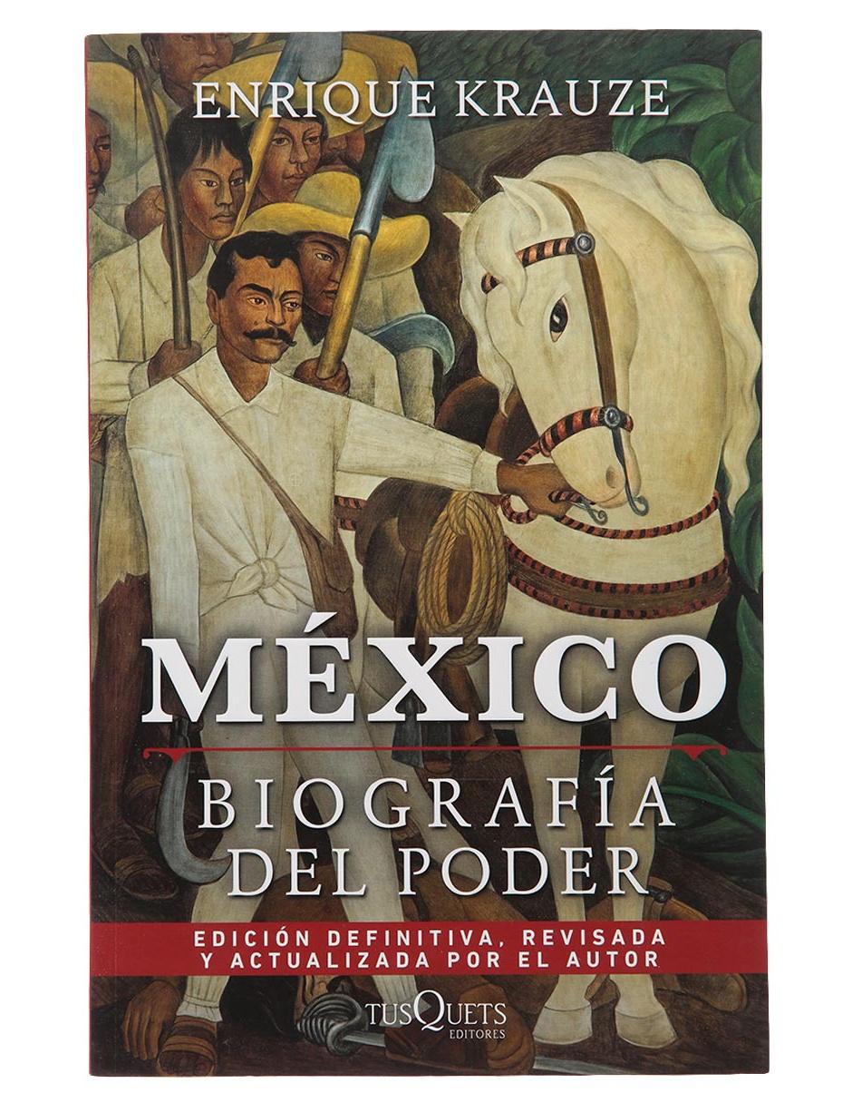 Libro México Biografía del Poder de Enrique Krauze Libro México Biografía del Poder de Enrique Krauze