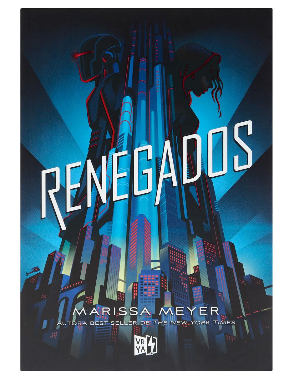 Libro Renegados de Marissa Meyer