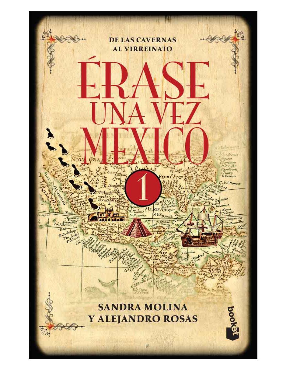 Imagen de producto Libro Érase una Vez México 1 de Rosas Alejandro, Molina Sandra