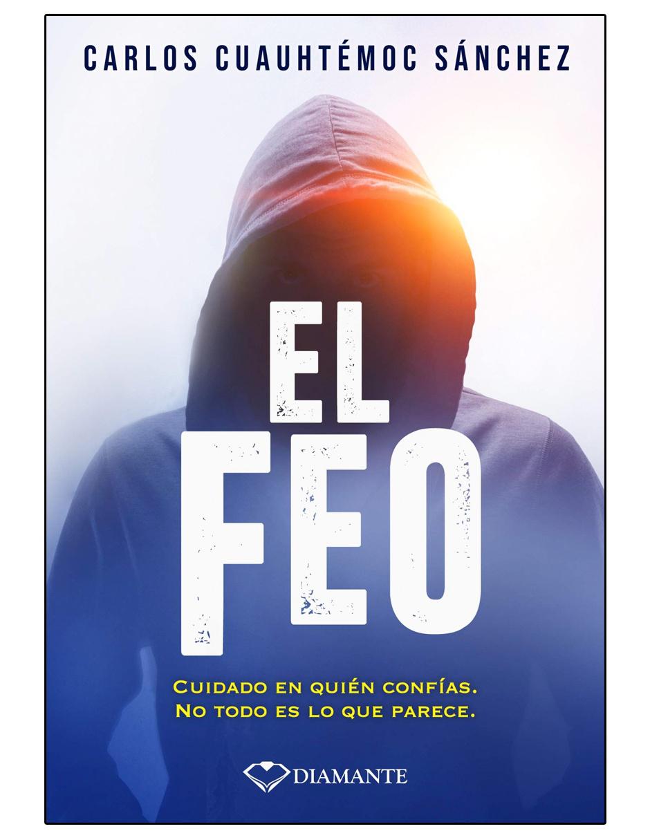 Imagen de producto Libro El Feo de Sánchez Cuauhtémoc Carlos