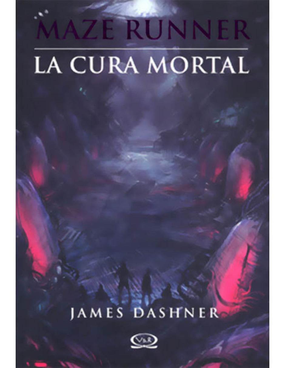 Libro Maze Runner La Cura Mortal de Dashner James