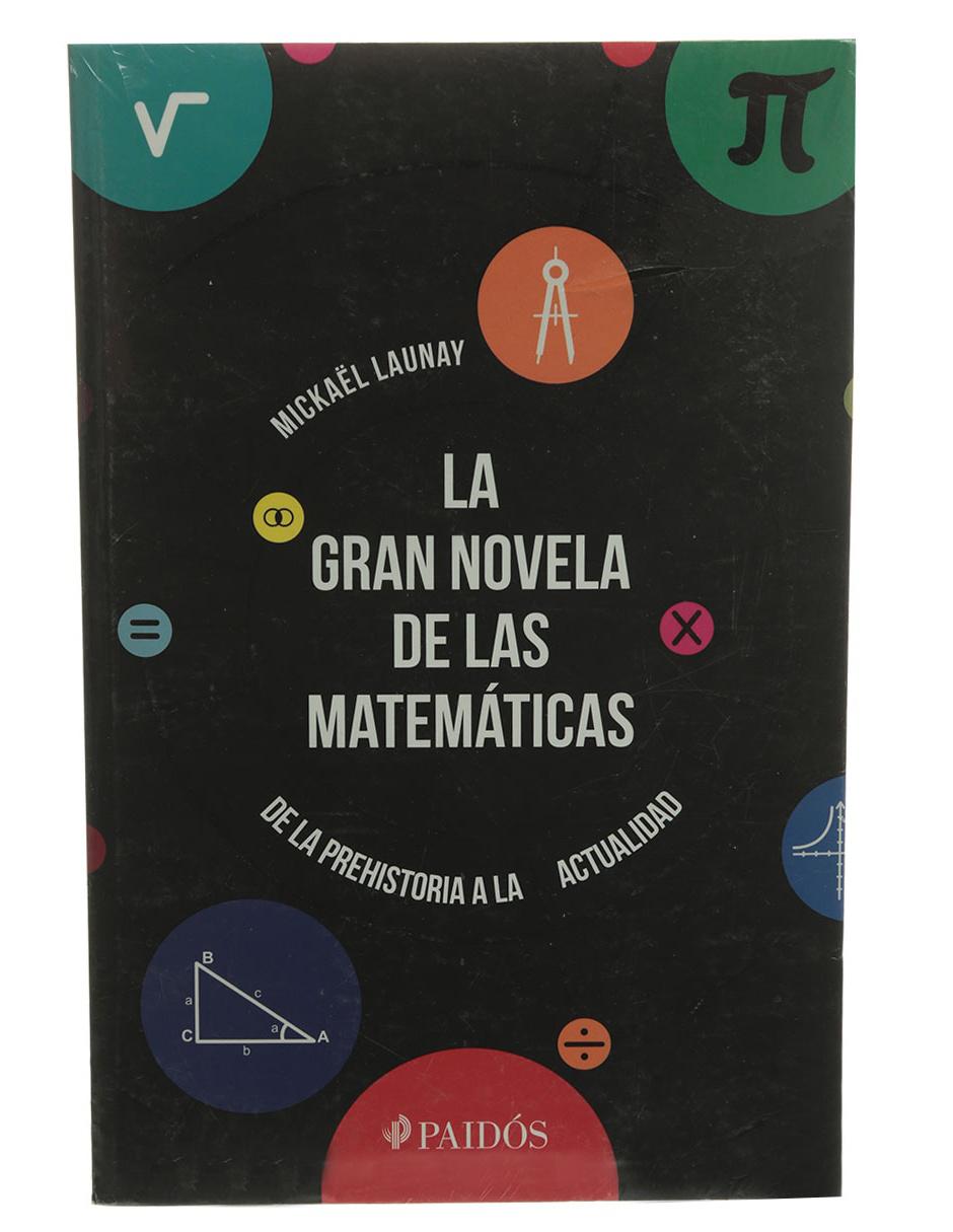 Libro La Gran Novela de las Matemáticas de Launay Mickaël