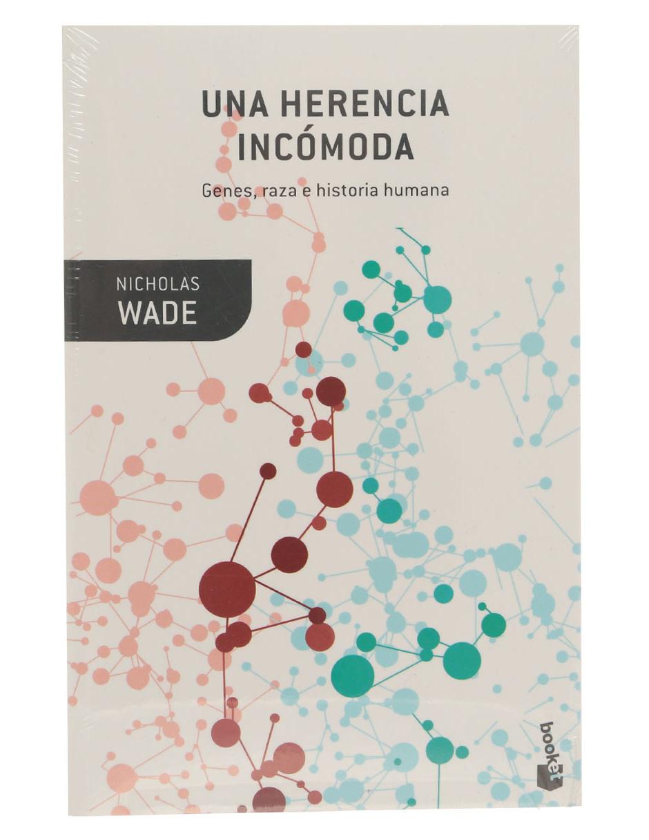 Libro Una Herencia Incómoda de Wade Nicholas