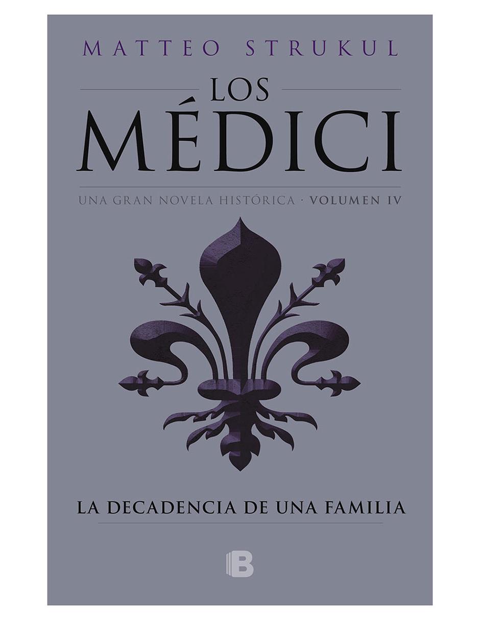 Imagen de producto Libro La Decadencia de una Familia de Strukul, Matteo