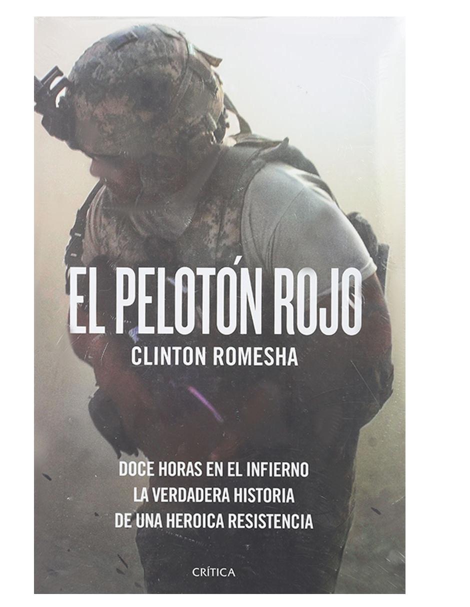 Libro El Pelotón Rojo de Romesha Clinton