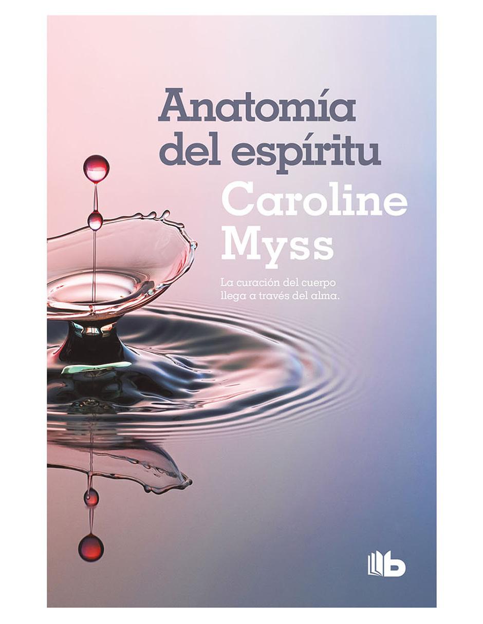 Libro Anatomía del espíritu de Myss Caroline 1
