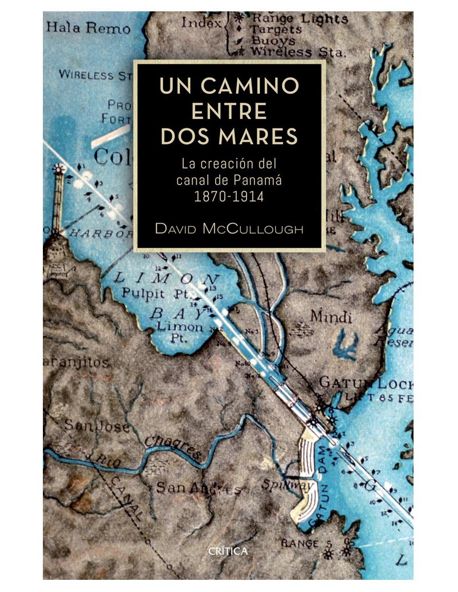 Libro Un Camino Entre Dos Mares de McCullough David