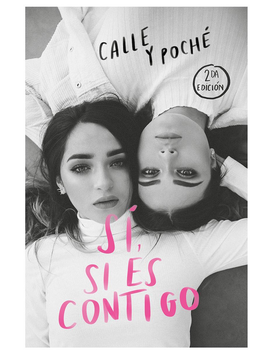 Libro Sí, Es Contigo de Calle y Poché