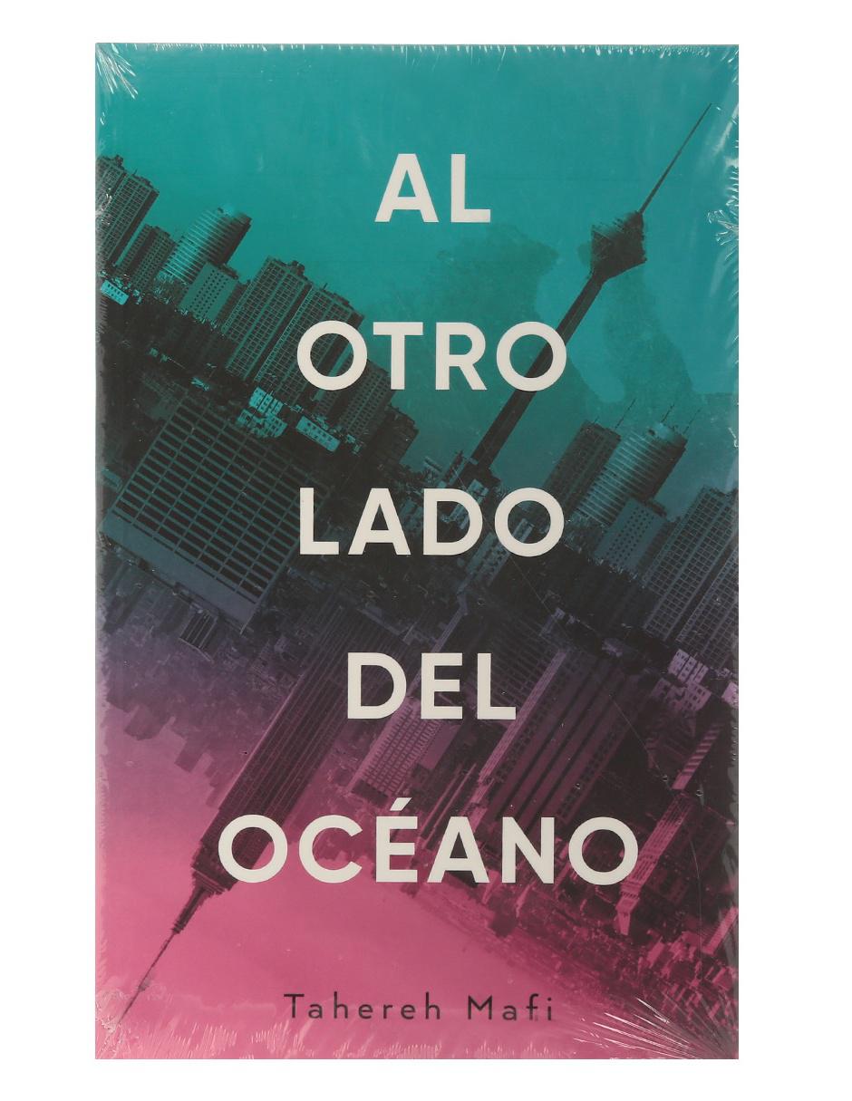 Imagen de producto Libro Al Otro Lado del Océano de Tahereh Mafi