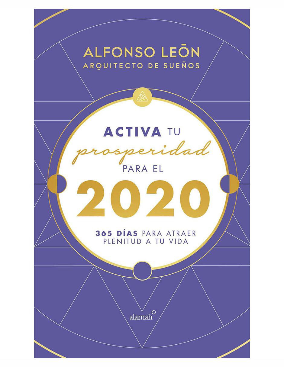 Libro Activa tu prosperidad para el 2020 de León Alfonso 1