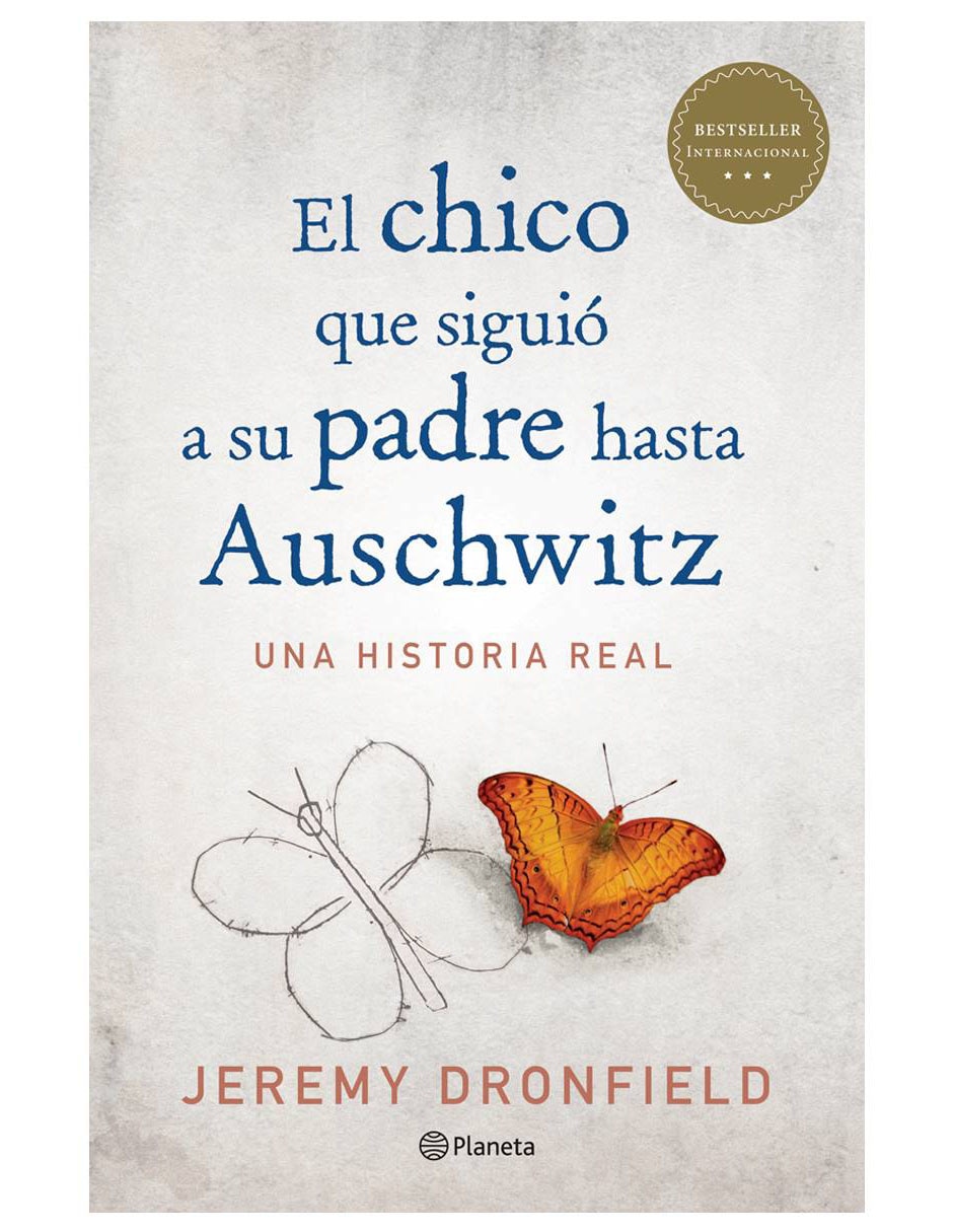 Imagen de producto Libro El chico que siguió a su padre hasta Auschwitz de Jeremy Dronfield