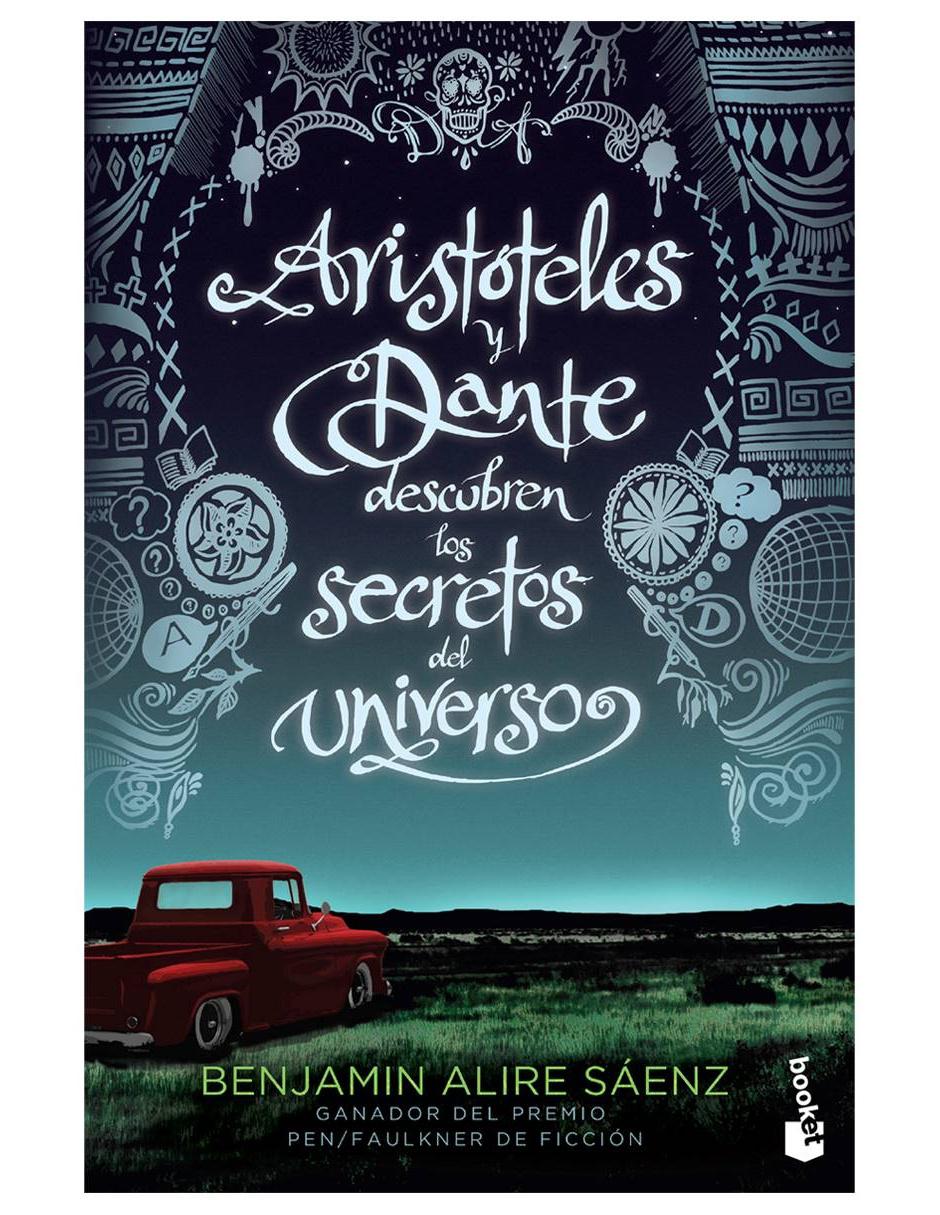 Imagen de producto Libro Aristóteles y Dante descubren los secretos del universo de Alire Sáenz Benjamín