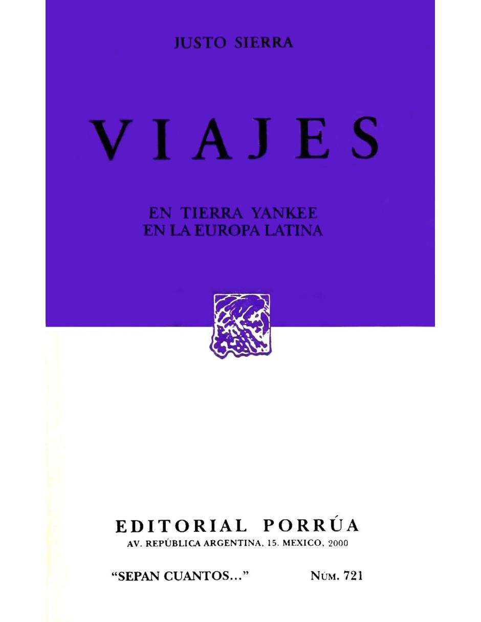 Imagen de producto Libro Viajes en tierra Yankee en la Europa Latina de Justo Sierra