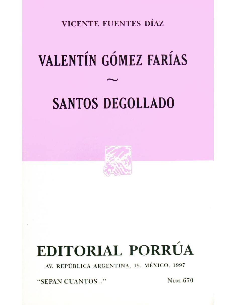 Imagen de producto Libro Valentín Gómez Farías, Santos Degollado