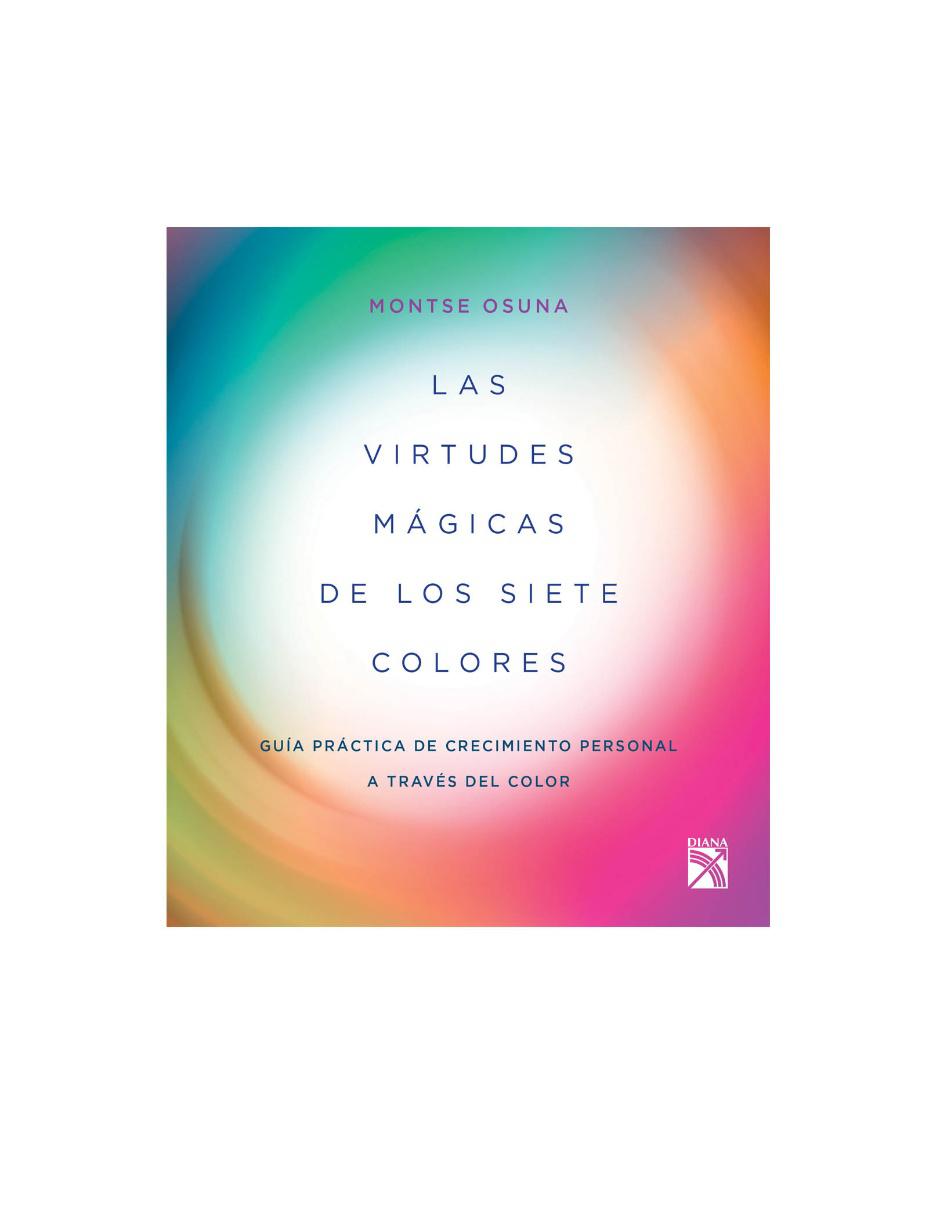 Las Virtudes Mágicas de los Siete Colores