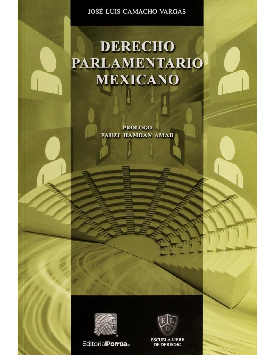 Derecho Parlamentario Mexicano