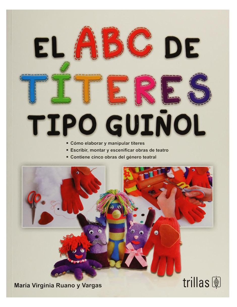 Imagen de producto El ABC de títeres tipo guiñol Ruano Y Vargas, María Virginia