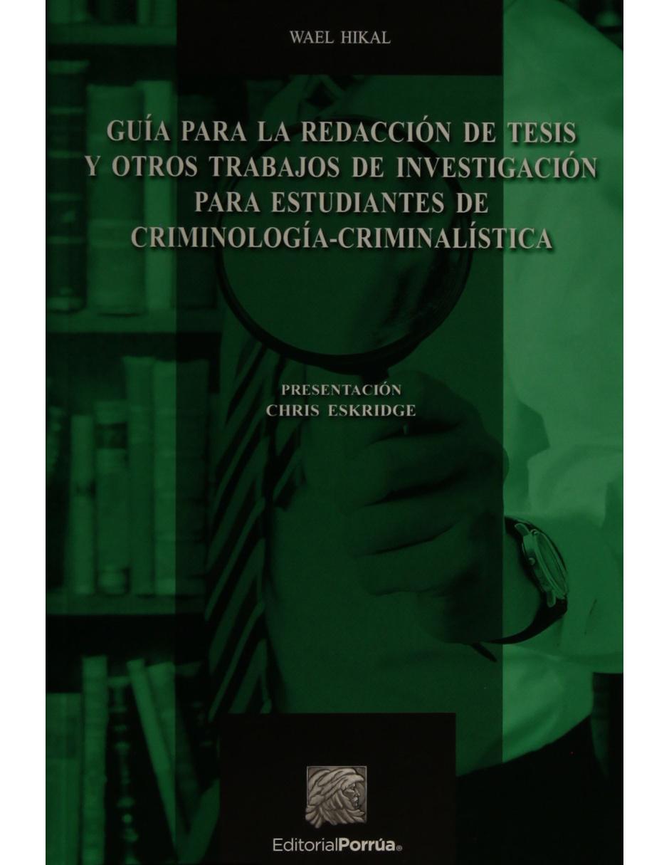 Imagen de producto Revista Guía Para Redacción De Tesis Y Otros Trabajos De Investigación Para Estudiantes De Criminología-Criminalística