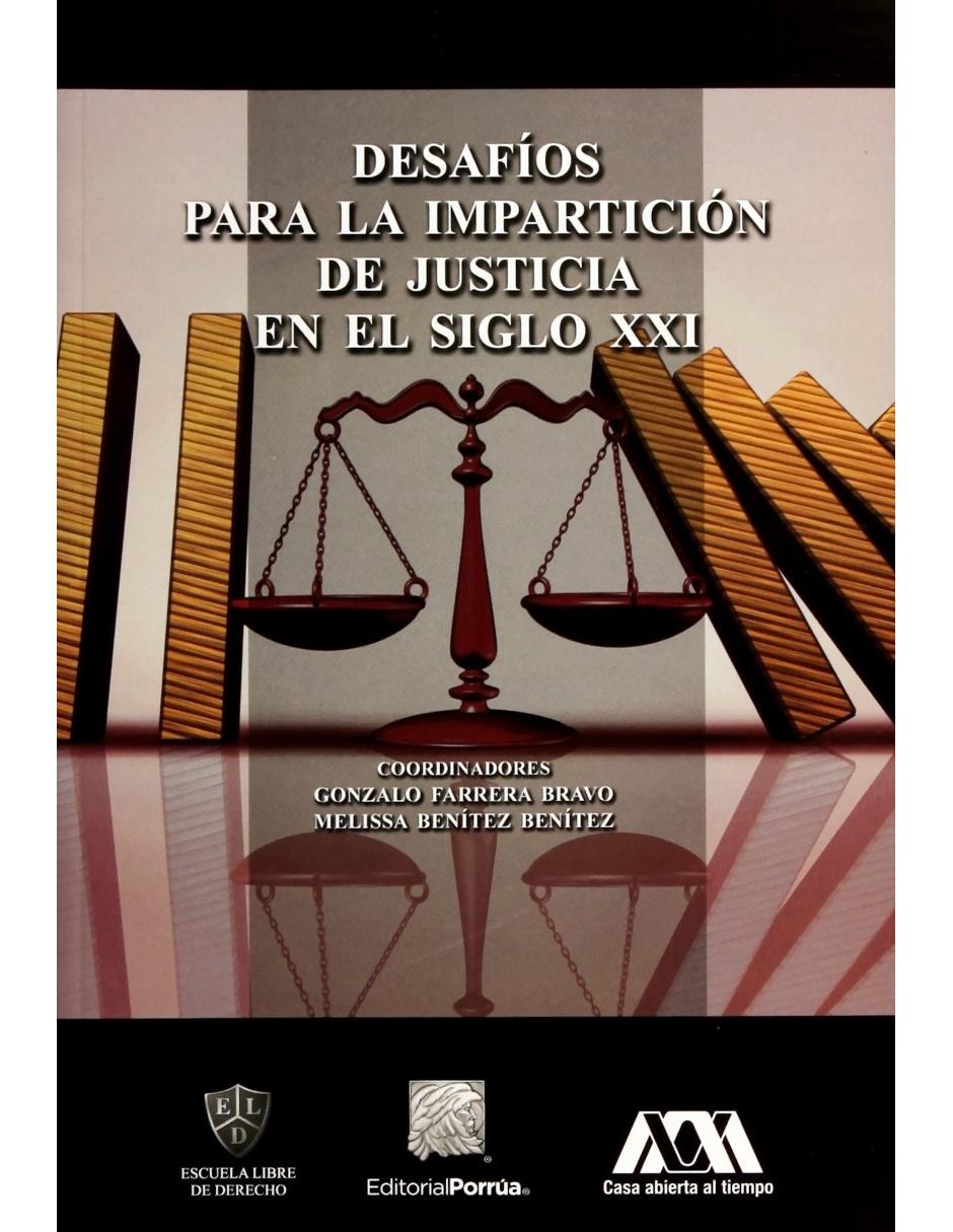 Revista Desafíos Para La Impartición De Justicia En El Siglo Xxi 1