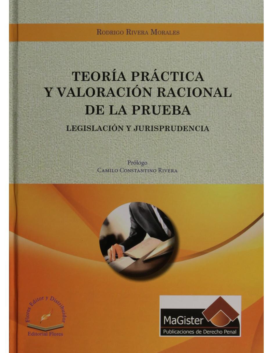 Revista Teoria Practica Y Valoracion Racional De La Prueba 1