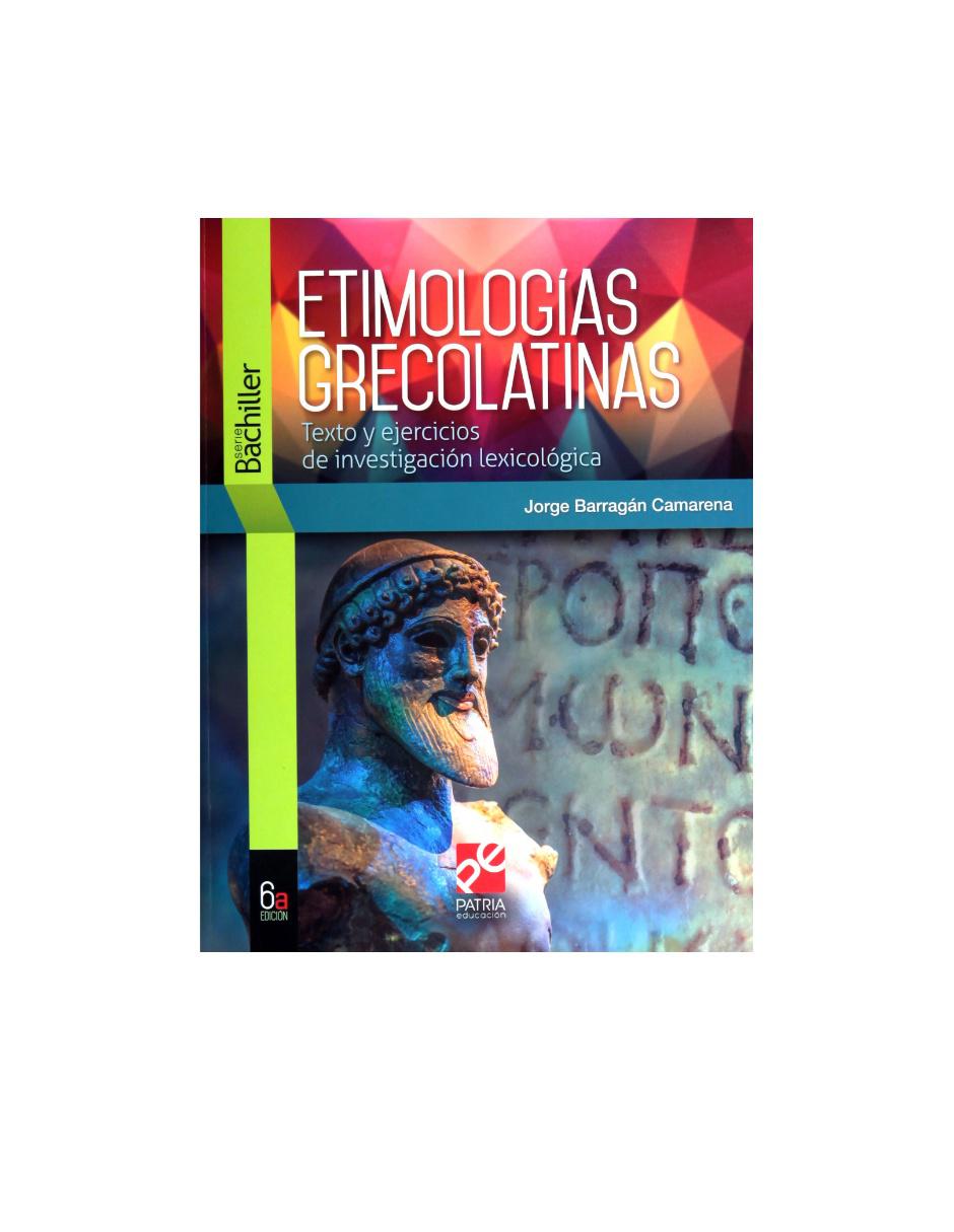 Revista Etimologías Grecolatinas Revista Etimologías Grecolatinas