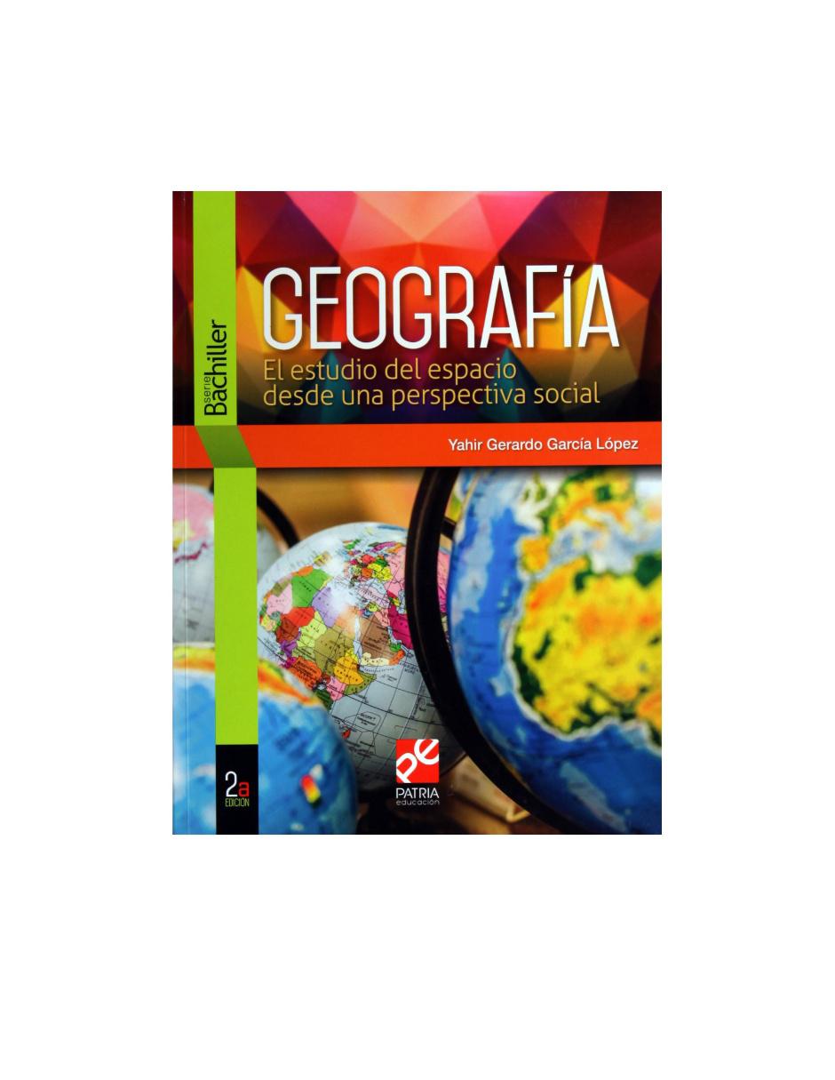 Revista Geografía: El Estudio Del Espacio Desde Una Perspectiva Social