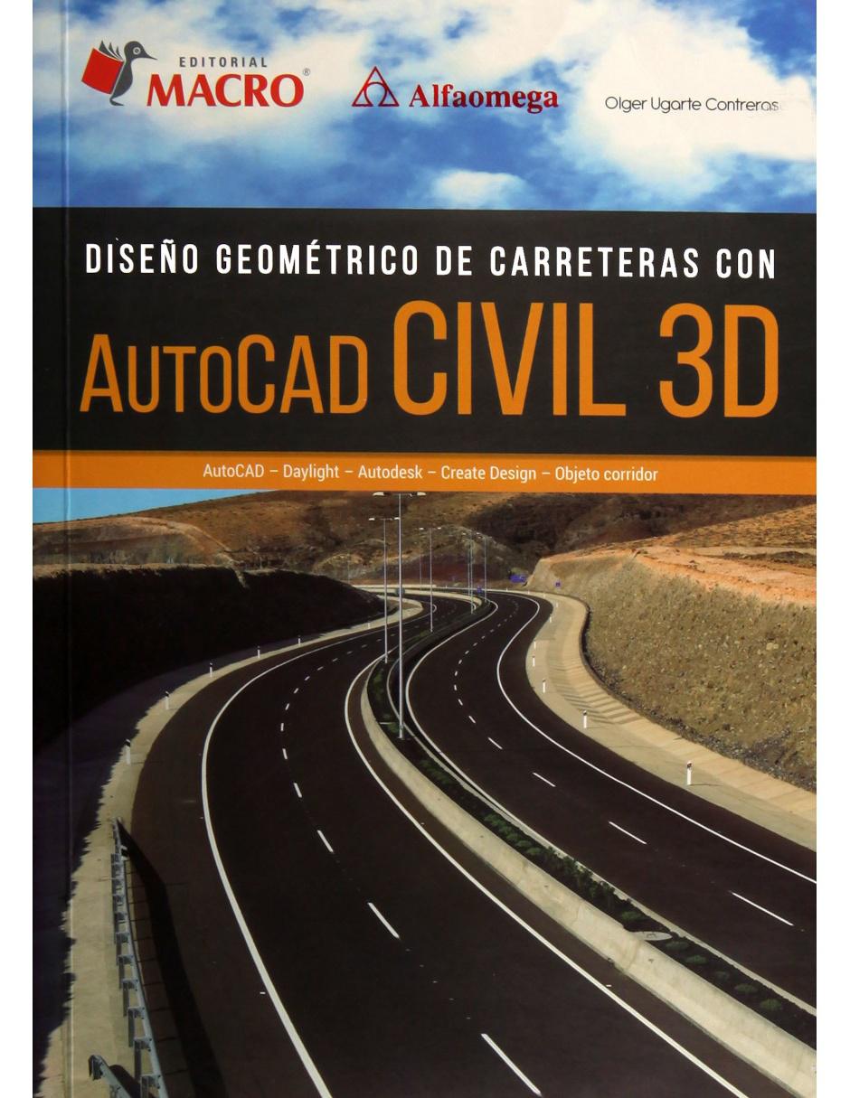 Revista Diseño Geométrico De Carreteras Con Autocad Civil 3D Revista Diseño Geométrico De Carreteras Con Autocad Civil 3D