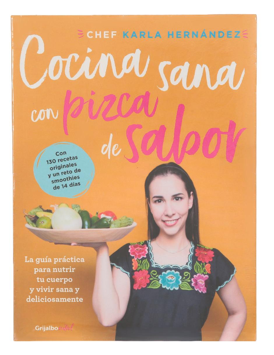 Libro Comida sana con pizca de sabor de Karla Hernández 1