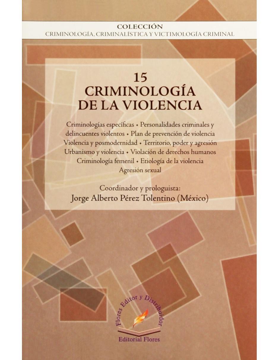Revista Criminología De La Violencia Revista Criminología De La Violencia