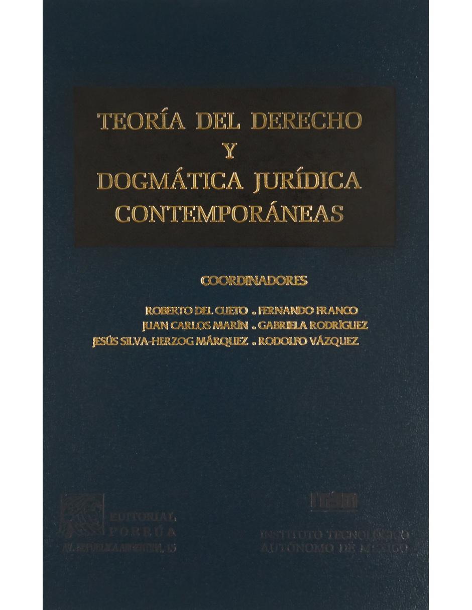 Revista Teoría Del Derecho Y Dogmática Jurídica Contemporáneas
