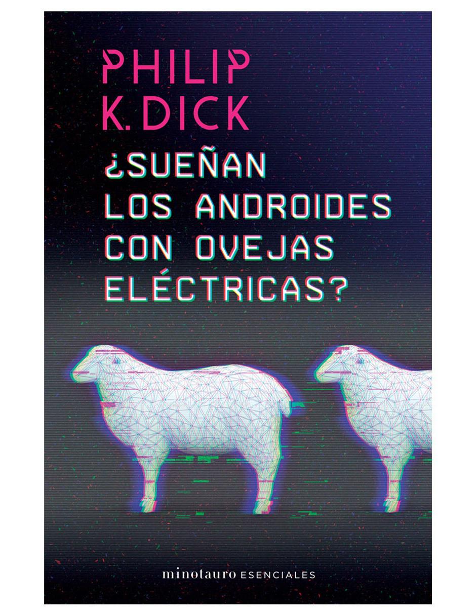 ¿Sueñan los Androides con Ovejas Eléctricas?