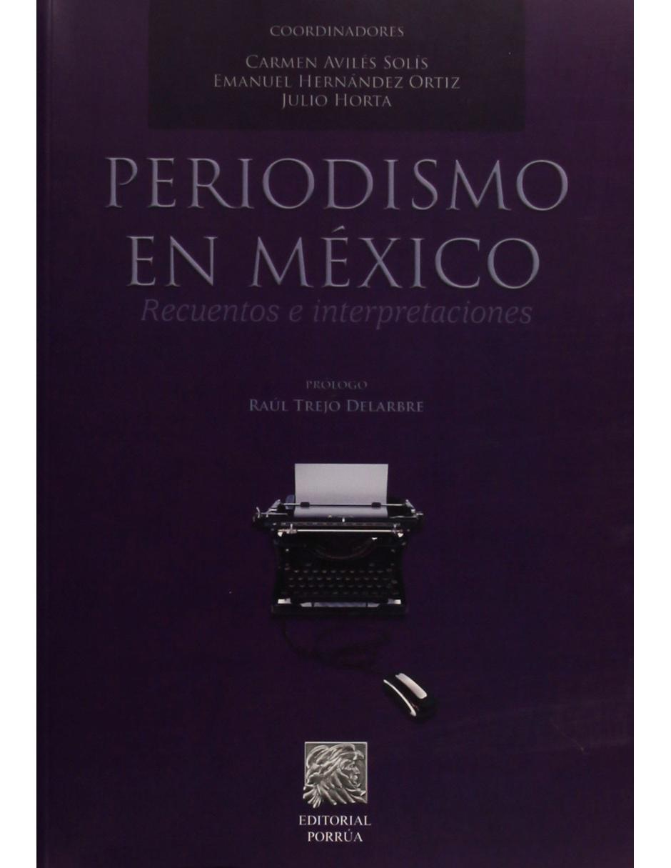 Libro Periodismo en México Recuentos e Interpretaciones 1