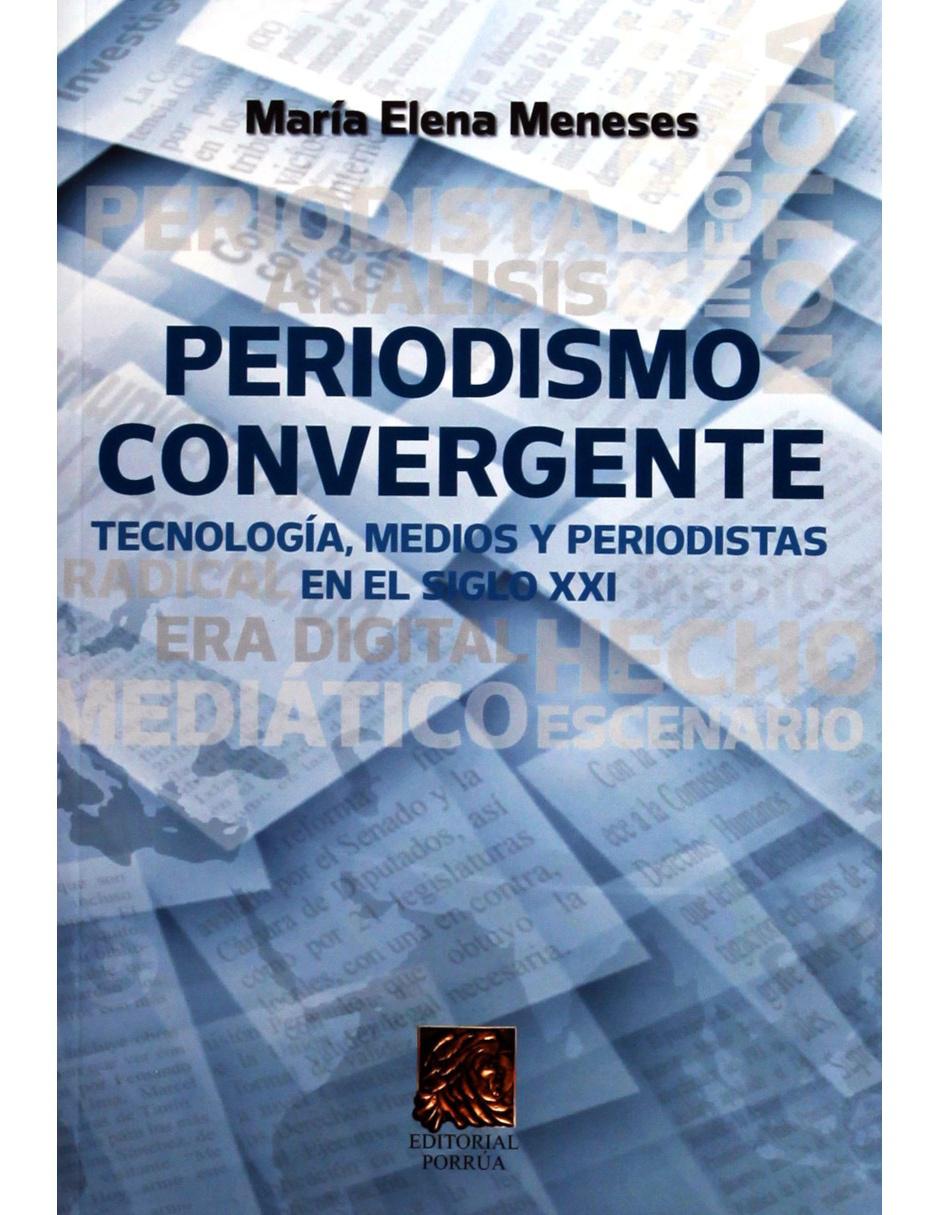 Imagen de producto Libro Periodismo Convergente Tecnología Medios y Periodistas