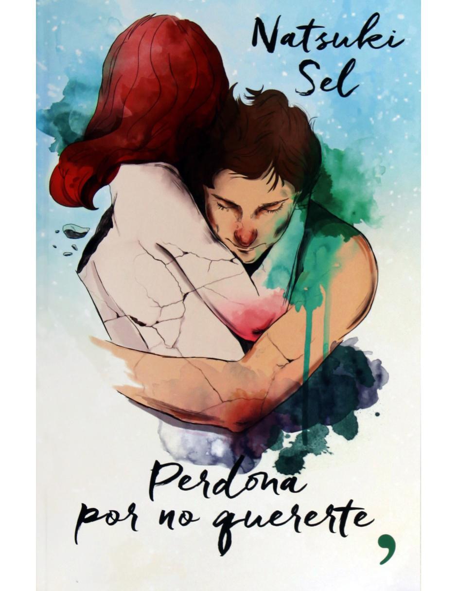 Libro Perdona Por No Quererte