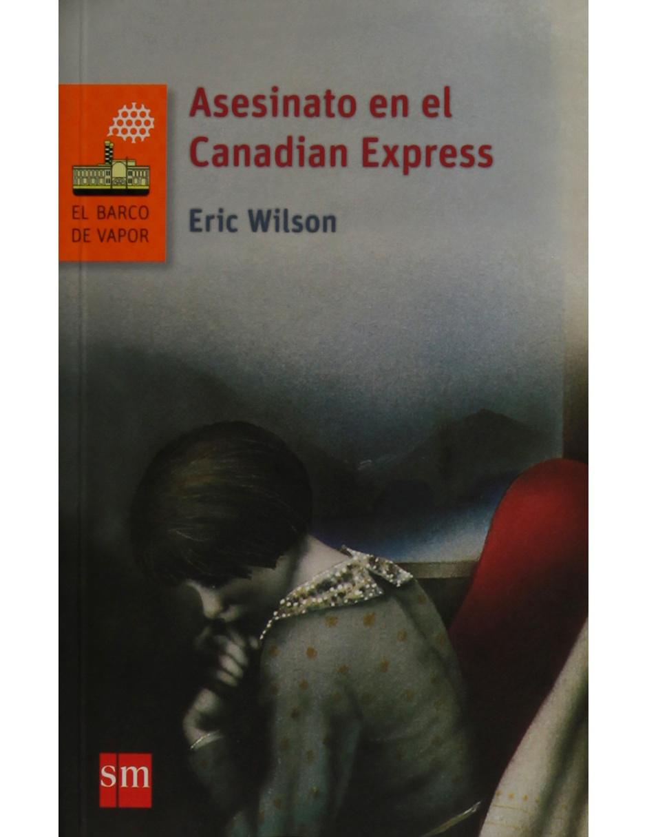 Libro Asesinato En El Canadian Express Libro Asesinato En El Canadian Express