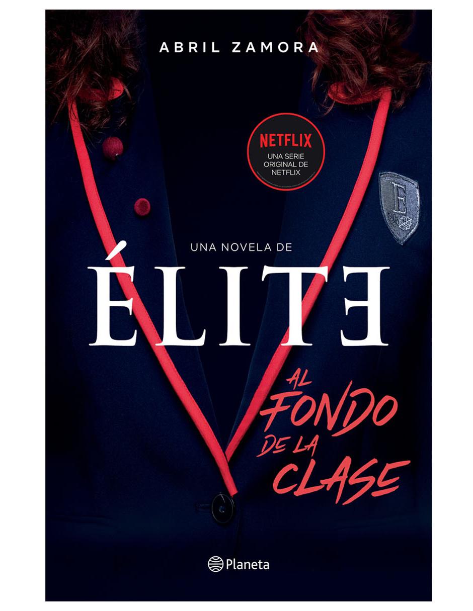 Imagen de producto Élite: Al Fondo de la Clase