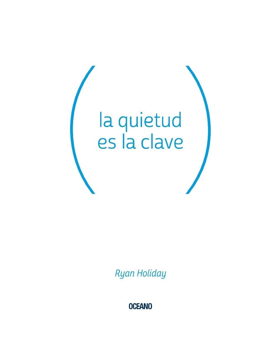 La quietud es la clave La quietud es la clave