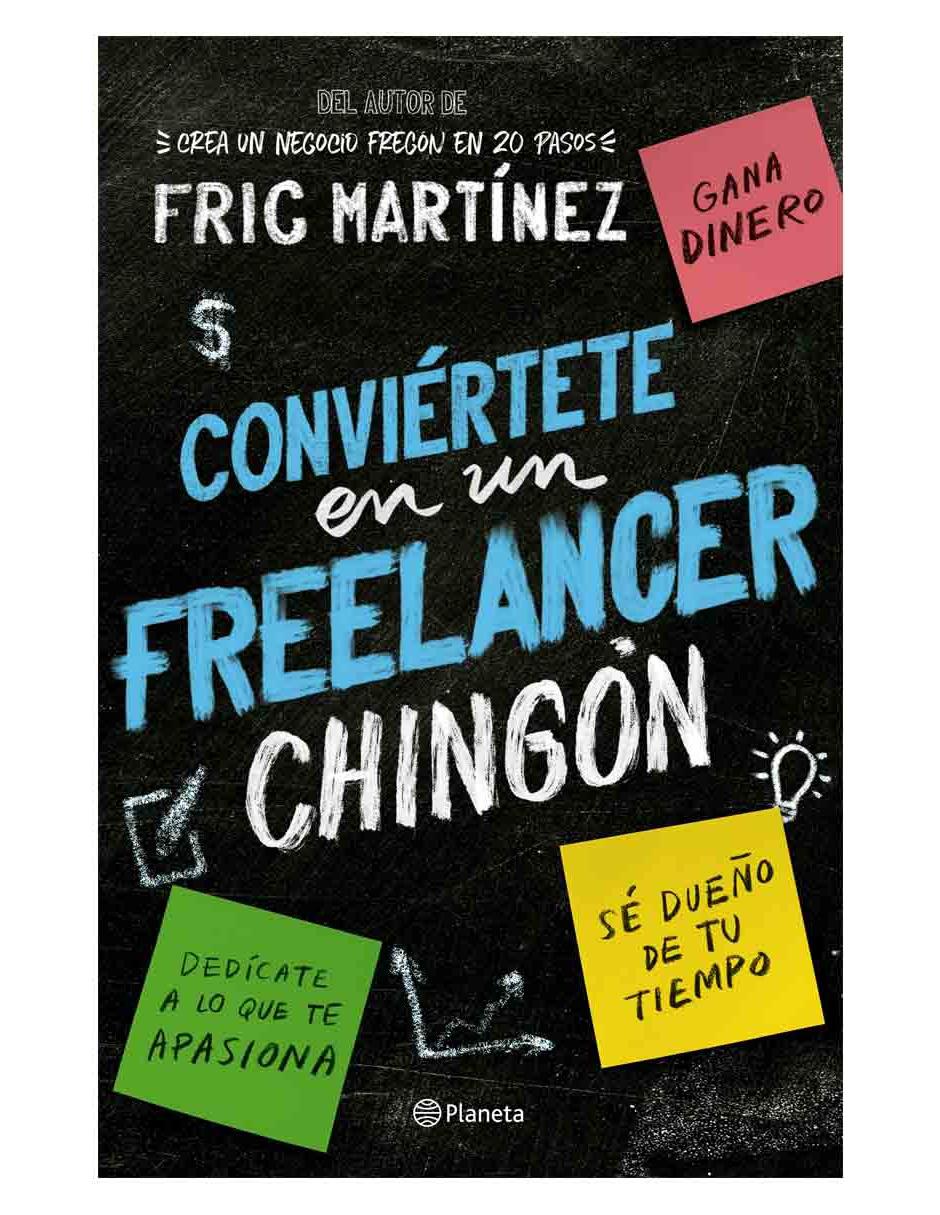 Imagen de producto Conviértete en un Freelancer Chingón