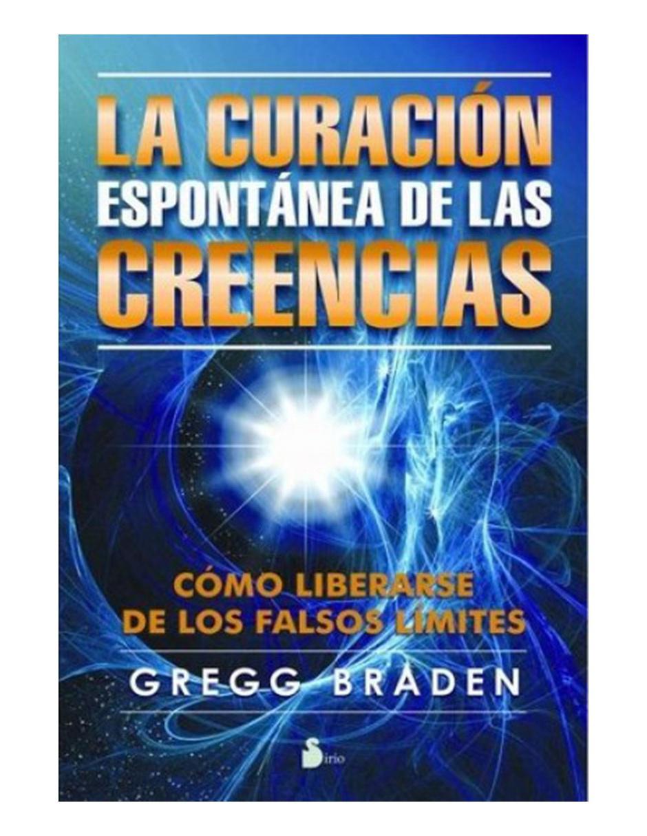 Libro La curación espontánea de las creencias de Sirio