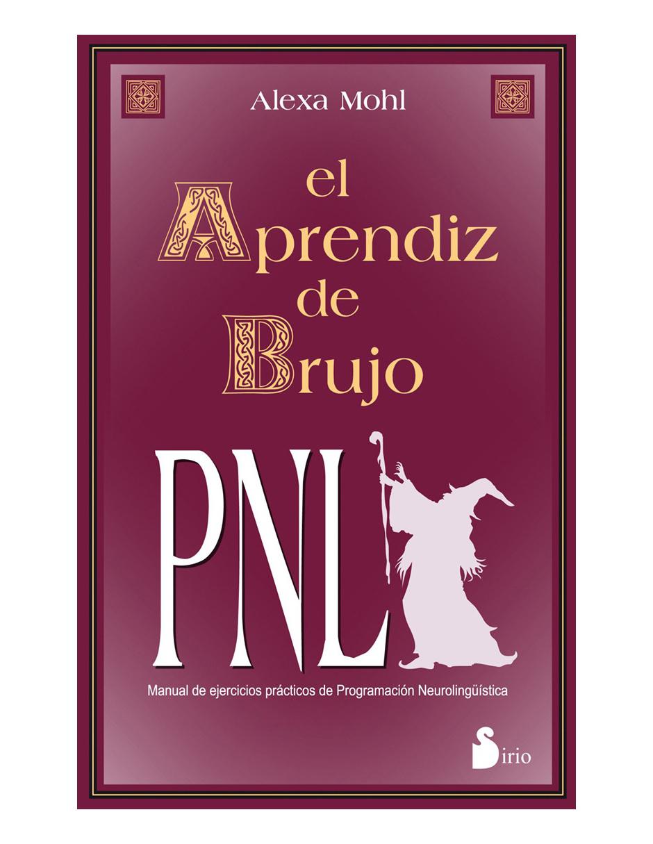Libro El aprendiz de brujo, pnl, i de Sirio