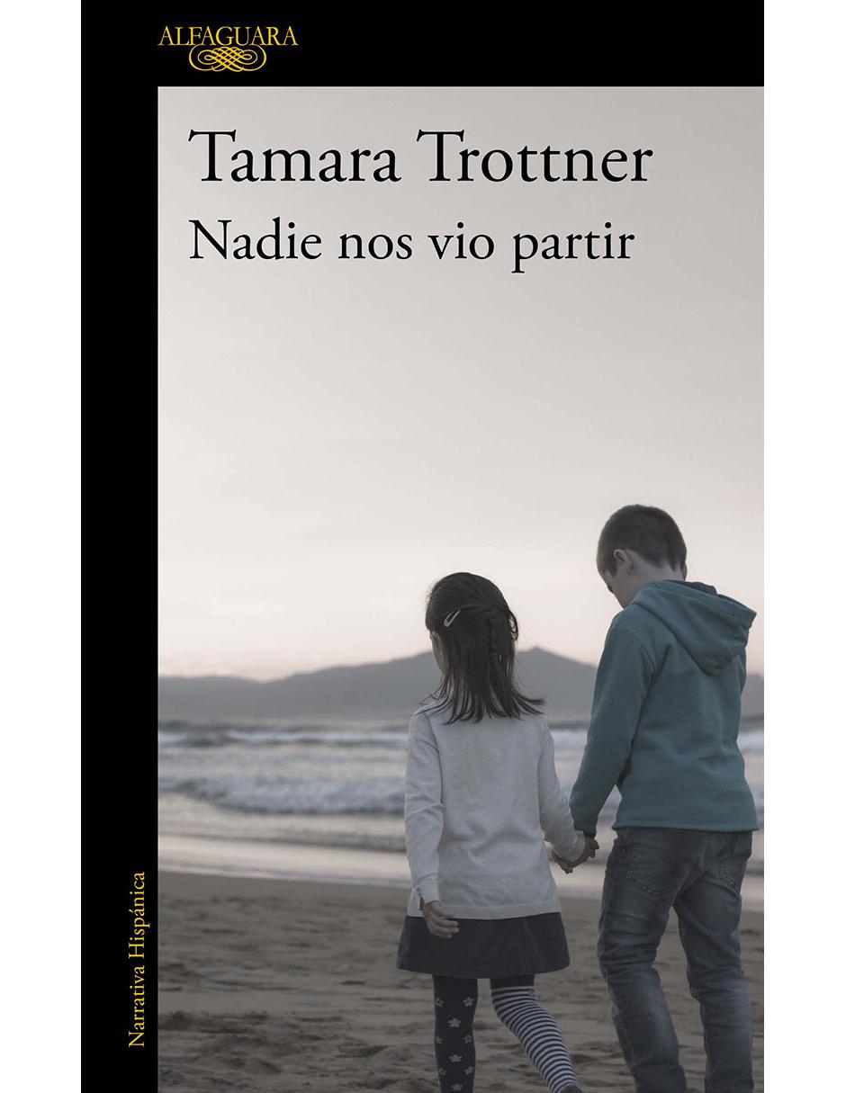 Libro Nadie nos vio partir de Tamara Trottner Libro Nadie nos vio partir de Tamara Trottner