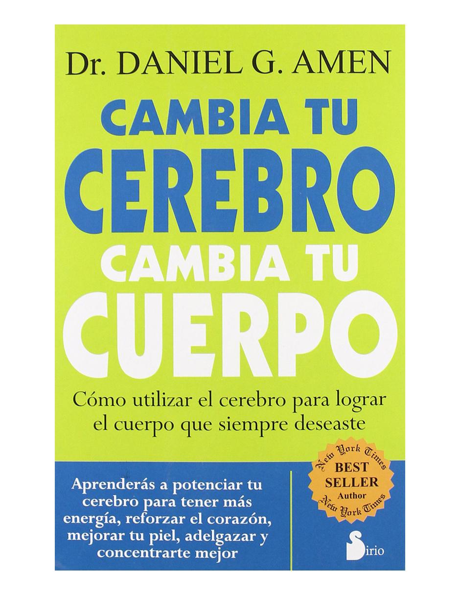 Imagen de producto Libro Cambia tu cerebro, cambia tu cuerpo