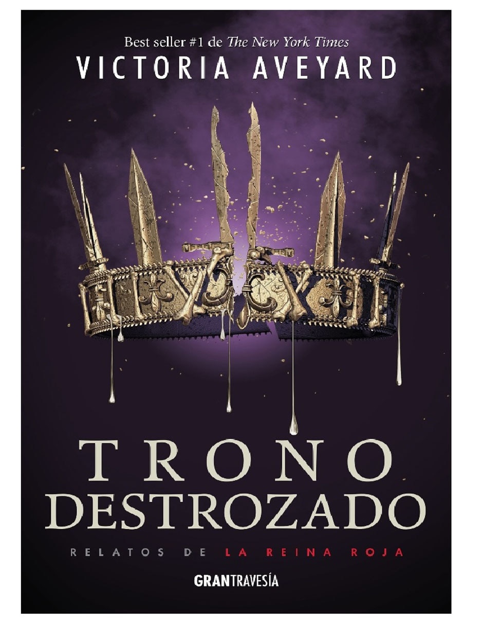 Libro Trono Destrozado de Victoria Aveyard