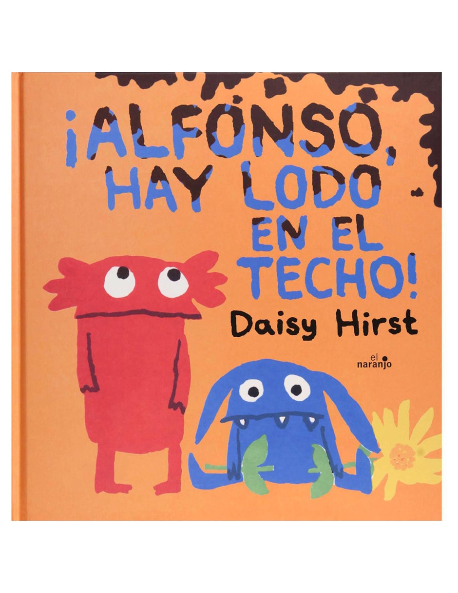 Libro Alfonso, Hay Lodo en el Techo