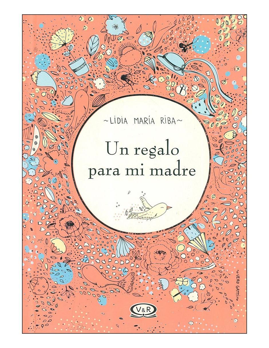 Libro Un regalo para mi madre 2 n.v. Libro Un regalo para mi madre 2 n.v.