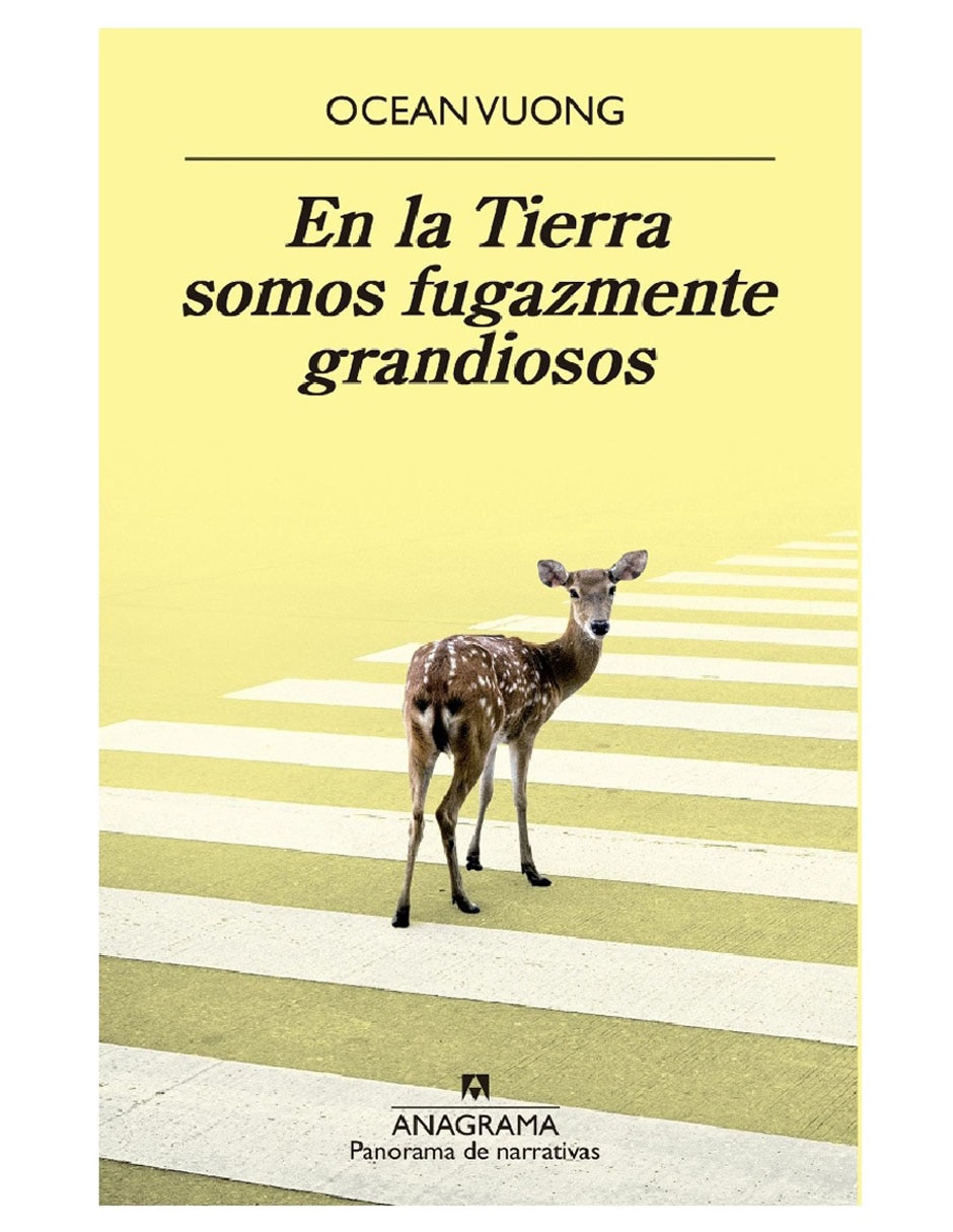 Libro En la Tierra Somos Fugazmente Grandiosos de Ocean Vuong Libro En la Tierra Somos Fugazmente Grandiosos de Ocean Vuong