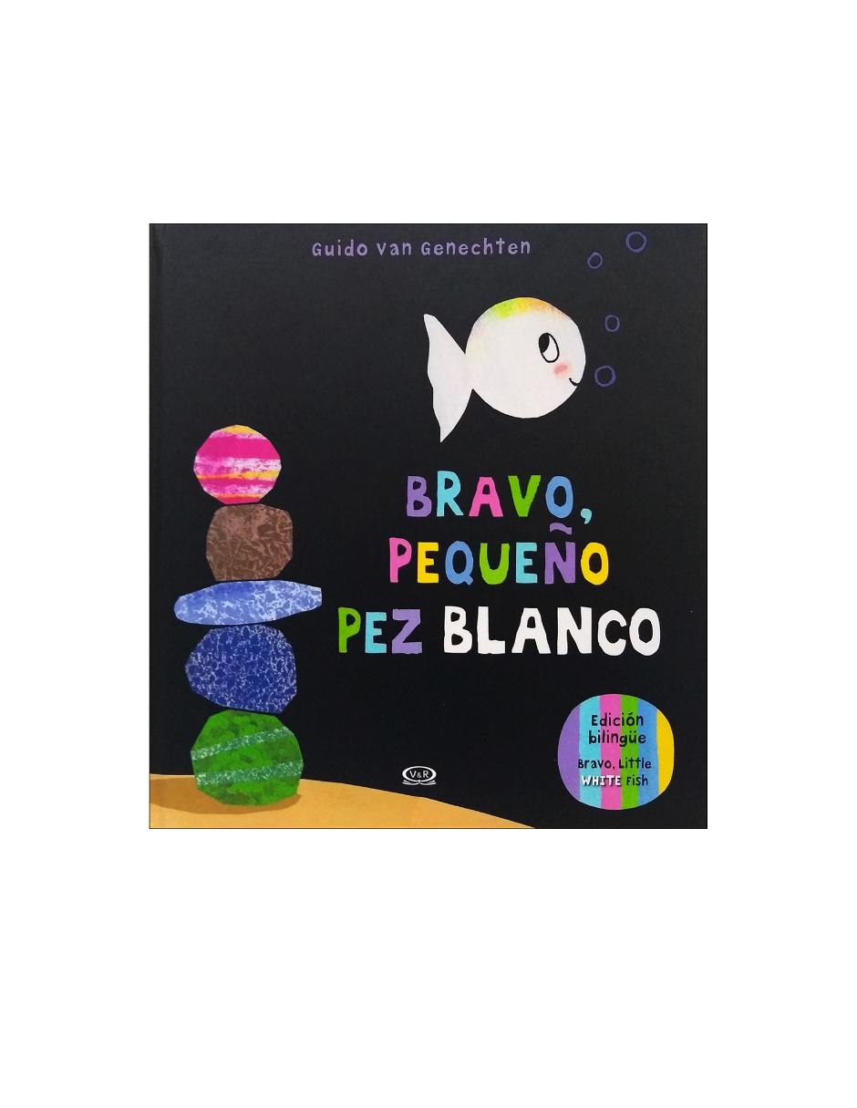 Imagen de producto Libro Bravo, pequeño pez blanco